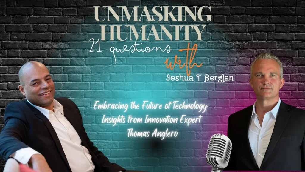 Thomas Anglero On The Unmasking Humanity Podcast With Joshua T. Berglan